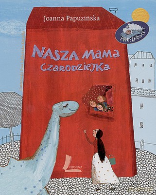 Nasza Mama Czarodziejka Wyd.2007 (twarda) - Joanna Papuzińska [KSIĄŻKA]