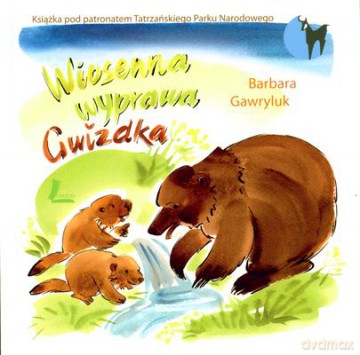 Wiosenna Wyprawa Gwizdka (twarda) - Barbara Gawryluk [KSIĄŻKA]
