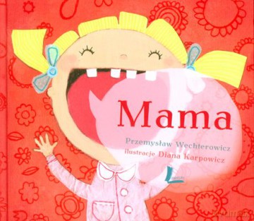 Mama (twarda) - Przemysław Wechterowicz [KSIĄŻKA]