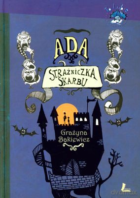 Ada Strażniczka Skarbu (twarda) - Grażyna Bąkiewicz [KSIĄŻKA]