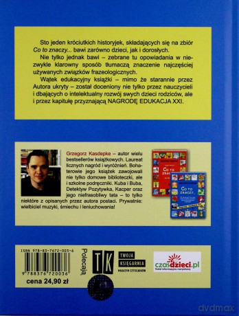 Co To Znaczy Czyli 101 Zabawnych Historyjek Wyd.2010 (twarda) - Grzegorz Kasdepke [KSIĄŻKA]