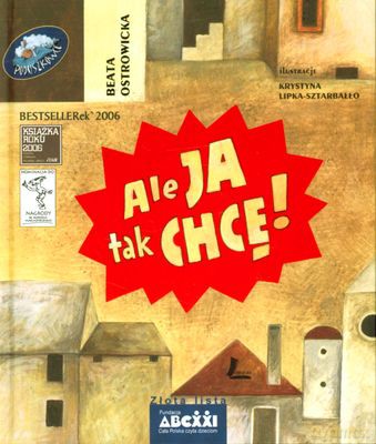 Ale Ja Tak Chcę! Wyd. II (twarda) - Beata Ostrowicka [KSIĄŻKA]