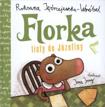 Florka Listy Do Józefiny (twarda) - Roksana Jędrzejewska-Wróbel [KSIĄŻKA]