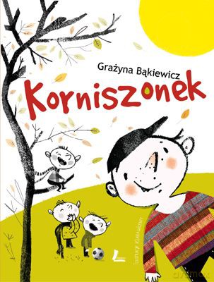 Korniszonek (twarda) - Grażyna Bąkiewicz [KSIĄŻKA]