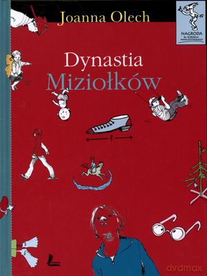 Dynastia Miziołków Wyd.2011 (twarda) - Joanna Olech [KSIĄŻKA]