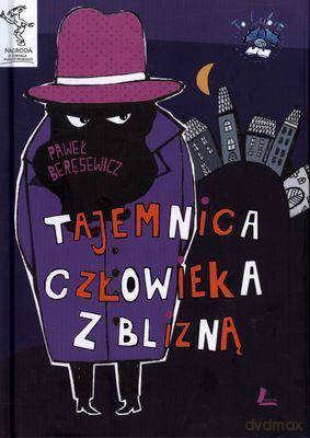 Tajemnica Człowieka Z Blizną Wyd.II (twarda) - Paweł Beręsewicz [KSIĄŻKA]