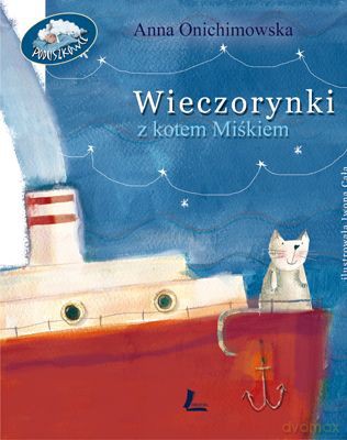 Wieczorynki Z Kotem Miśkiem (twarda) - Anna Onichimowska [KSIĄŻKA]