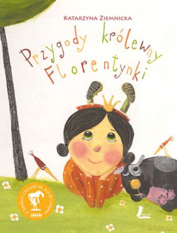 Przygody Królewny Florentynki (twarda) - Katarzyna Ziemnicka [KSIĄŻKA]
