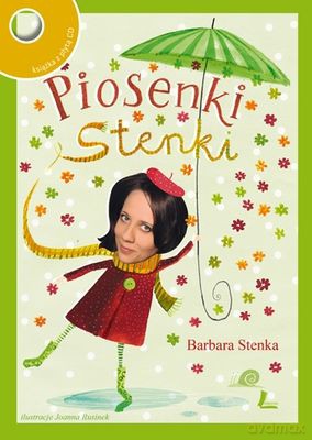 Piosenki Stenki (twarda) - Barbara Stenka [KSIĄŻKA]+[CD]