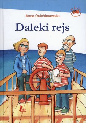 Daleki Rejs Wyd.II (twarda) - Anna Onichimowska [KSIĄŻKA]