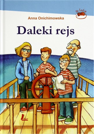 Daleki Rejs Wyd.II (twarda) - Anna Onichimowska [KSIĄŻKA]