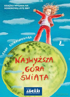 Najwyższa Góra Świata Wyd.III (twarda) - Anna Onichimowska [KSIĄŻKA]