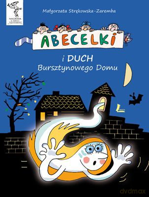 Abecelki I Duch Bursztynowego Domu (twarda) - Małgorzata Strękowska-Zaremba [KSIĄŻKA]