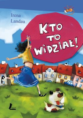 Kto To Widział! (twarda) - Irena Landau [KSIĄŻKA]