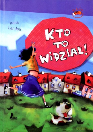 Kto To Widział! (twarda) - Irena Landau [KSIĄŻKA]