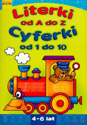 Literki Od A Do Z Cyferki Od 1 Do 10 [KSIĄŻKA]