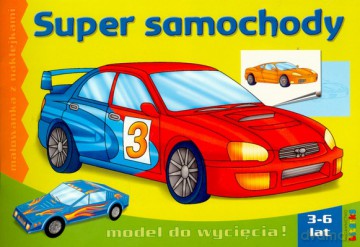 Super Samochody Malowanka Z Naklejkami [KSIĄŻKA]