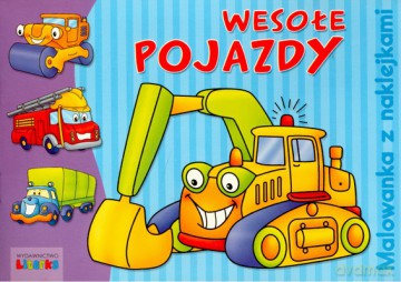 Wesołe Pojazdy Malowanka Z Naklejkami [KSIĄŻKA]