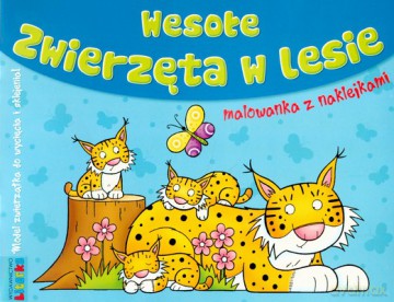 Wesołe Zwierzęta W Lesie [KSIĄŻKA]