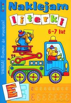 Naklejam Literki 6-7 Lat [KSIĄŻKA]