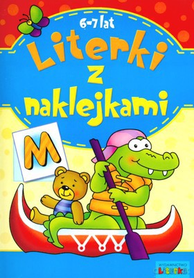 Literki Z Naklejkami 6-7 Lat [KSIĄŻKA]