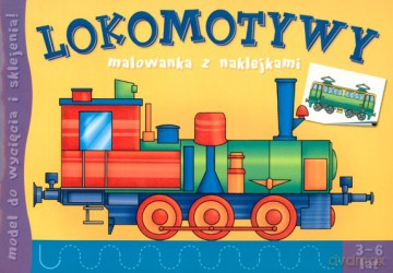 Lokomotywy Malowanka Z Naklejkami [KSIĄŻKA]