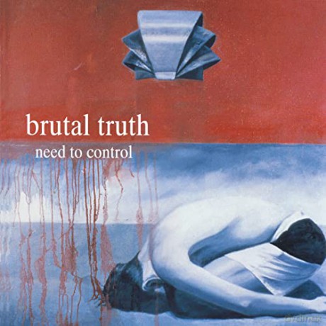 Brutal Truth: Need To Control (digipack) [CD]