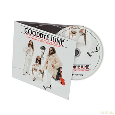 Goodbye June: See Where The Night Goes [CD]