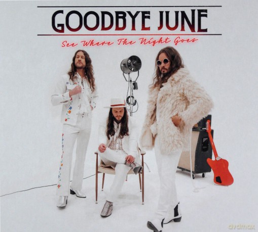 Goodbye June: See Where The Night Goes [CD]