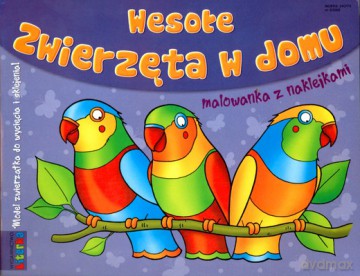 Wesołe Zwierzęta W Domu Malowanka Z Naklejkami [KSIĄŻKA]