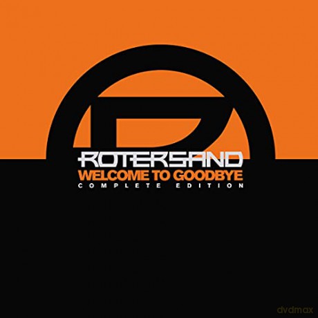 Rotersand: Welcome To Goodbye (Deluxe) (digibook) [2CD]