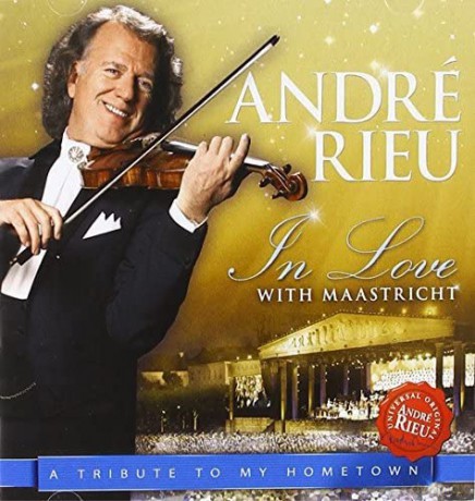 Andre Rieu: In Love with Maastricht-A Tribute to My Hometown [CD]