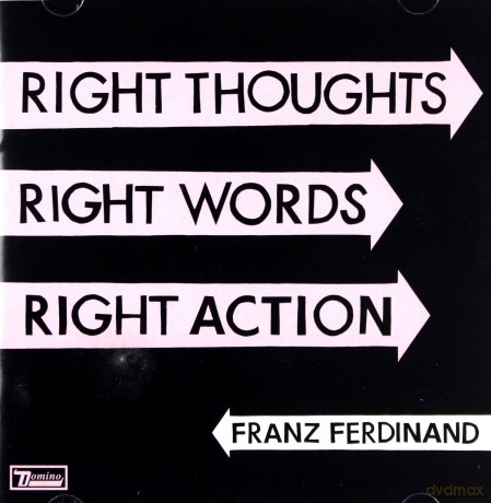 Franz Ferdinand: Right Thoughts Right Words... [CD]