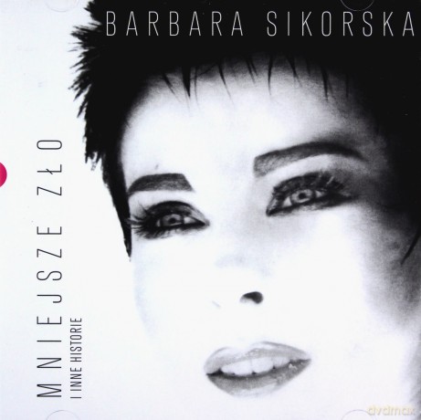 Barbara Sikorska: Mniejsze zło (i inne historie) [CD]