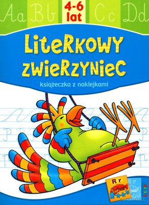 Literkowy Zwierzyniec Książeczka Z Naklejkami 4-6 Lat [KSIĄŻKA]