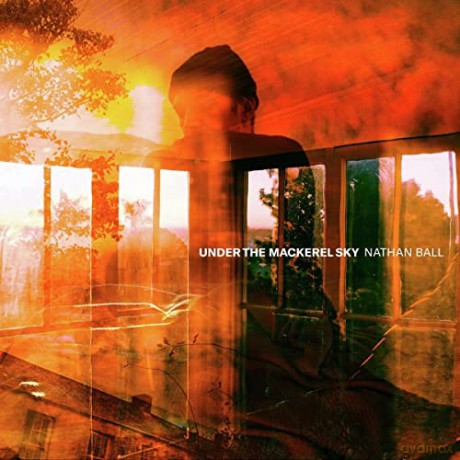 Nathan Ball: Under The Mackerel Sky [Winyl]