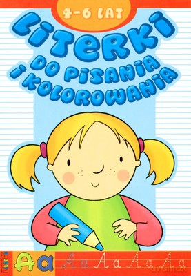 Literki Do Pisania I Kolorowania 4-6 Lat [KSIĄŻKA]