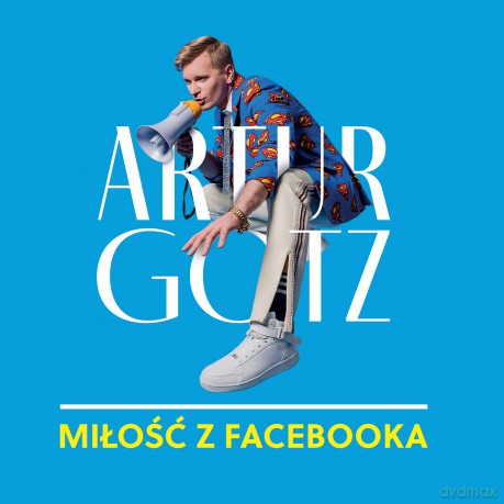 Artur Gotz: Miłość z Facebooka (digipack) [CD]