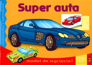 Super Auta Malowanka Z Naklejkami [KSIĄŻKA]