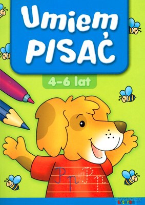 Umiem Pisać 4-6 Lat [KSIĄŻKA]