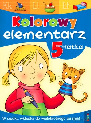 Kolorowy Elementarz 5-Latka [KSIĄŻKA]