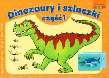 Dinozaury I Szlaczki Część 1 [KSIĄŻKA]
