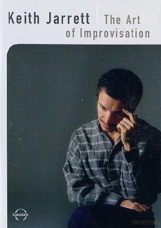Keith Jarrett: Keith Jarrett The Art Of Improvisation (Documentary) [DVD]