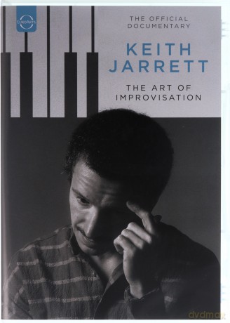Keith Jarrett: Keith Jarrett The Art Of Improvisation (Documentary) [DVD]