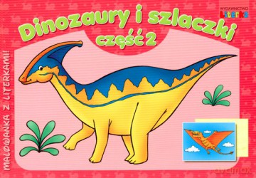 Dinozaury I Szlaczki Cz.2 [KSIĄŻKA]
