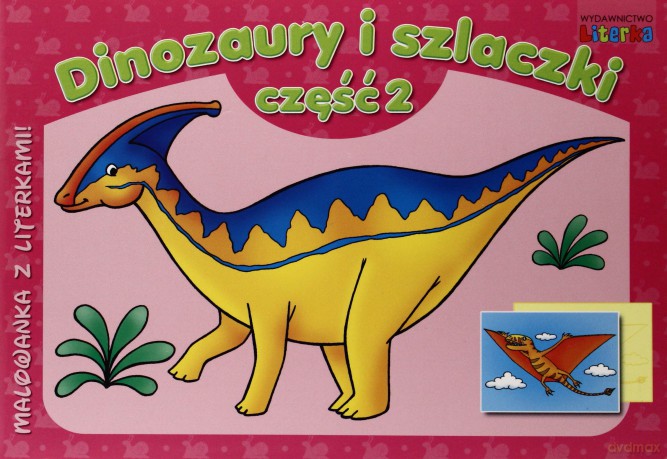 Dinozaury I Szlaczki Cz.2 [KSIĄŻKA]