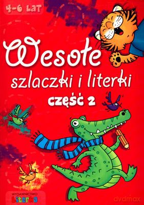 Wesołe Szlaczki I Literki Cz.2 4-6 Lat [KSIĄŻKA]