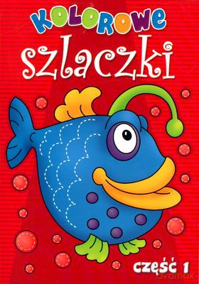 Kolorowe Szlaczki Cz.1 [KSIĄŻKA]