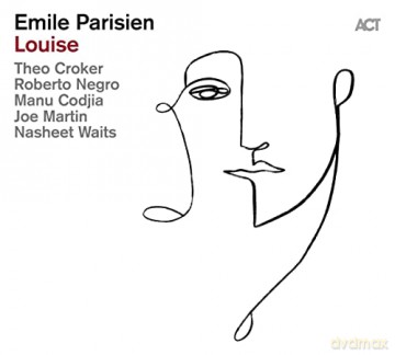 Emile Parisien: Louise [CD]