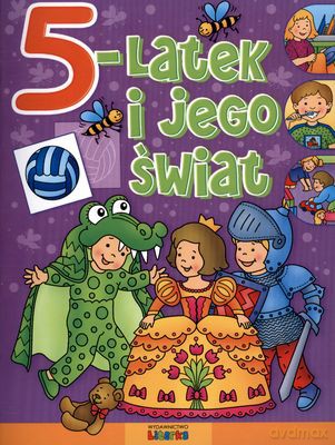 5-Latek I Jego Świat [KSIĄŻKA]